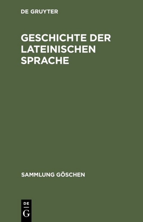 Geschichte der lateinischen Sprache - Friedrich Stolz, Albert Debrunner