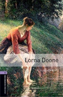 Oxford Bookworms Library: Level 4:: Lorna Doone - R. D. Blackmore, David Penn