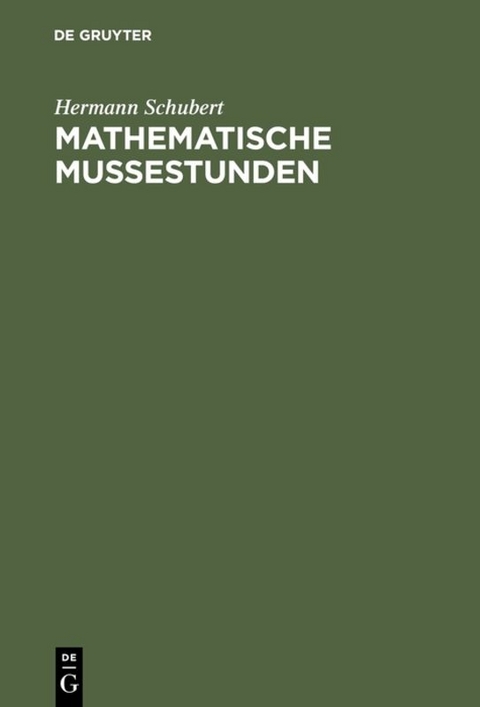 Mathematische Mußestunden - Hermann Schubert