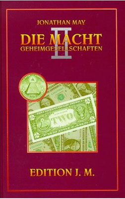 Die Macht. Geheimgesellschaften - Jonathan May