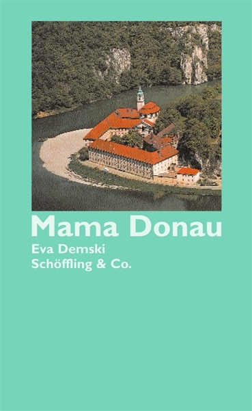 Mama Donau - Eva Demski