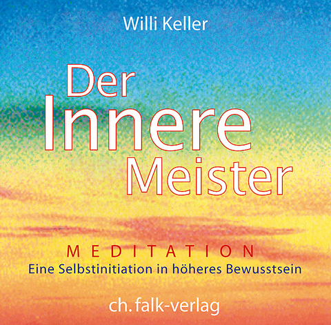 Der innere Meister - Willi Keller