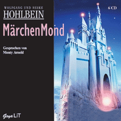 Märchenmond - Paket - Wolfgang Hohlbein, Heike Hohlbein