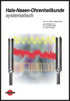 Hals-Nasen-Ohrenheilkunde systematisch - Martin Westhofen