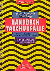 Handbuch Tauchunfälle - John Lippmann