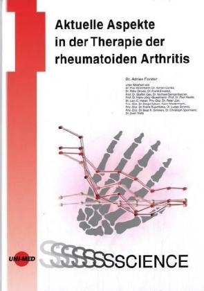 Aktuelle Aspekte in der Therapie der rheumatoiden Arthritis - 