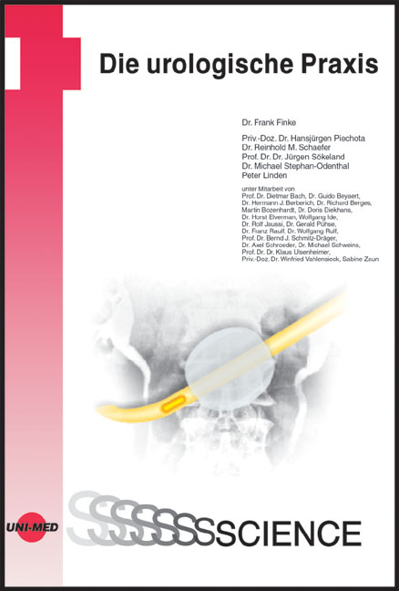 Praxisbuch Urologie - Frank Finke, Hansjürgen Piechota, Reinhold M Schaefer, Jürgen Sökeland, Michael Stephan-Odenthal, Peter Linden