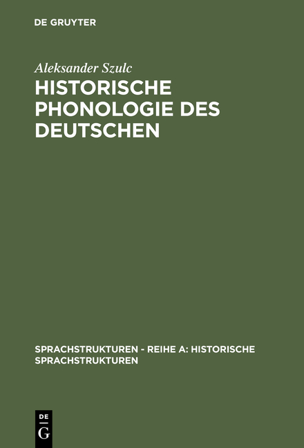 Historische Phonologie des Deutschen - Aleksander Szulc