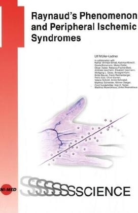 Raynaud's Phenomenon and Peripheral Ischemic Syndromes - Ulf Müller-Ladner