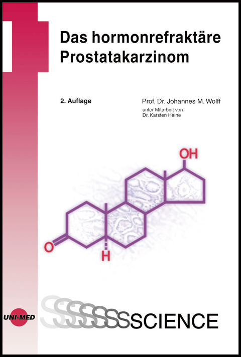 Das hormonrefraktäre Prostatakarzinom - Johannes M Wolff