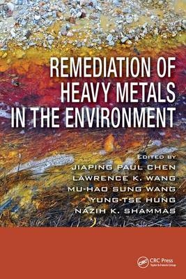 Remediation of Heavy Metals in the Environment - 