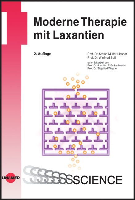 Moderne Therapie mit Laxantien - Stefan Müller-Lissner, Winfried Beil