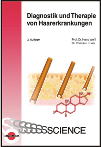 Diagnostik und Therapie von Haarerkrankungen - Hans Wolff, Christian Kunte