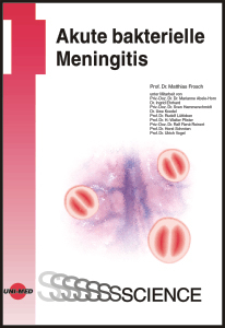 Akute bakterielle Meningitis - Matthias Frosch