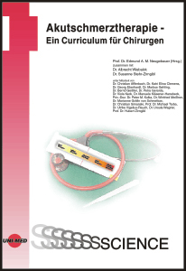 Akutschmerztherapie - Ein Curriculum für Chirurgen - Edmund A Neugebauer, Albrecht Wiebalck, Susanne Stehr-Zirngibl