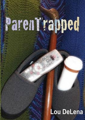 Parentrapped - Lou Delena