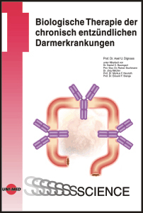 Biologische Therapie der chronisch entzündlichen Darmerkrankungen - Axel Dignass