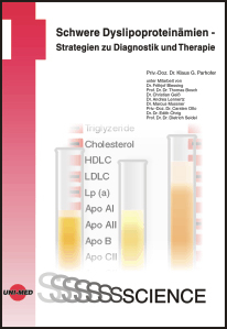 Schwere Dyslipoproteinämien - Strategien zu Diagnostik und Therapie - Klaus G Parhofer