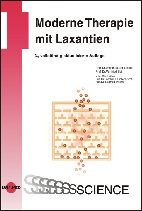 Moderne Therapie mit Laxantien - Stefan Müller-Lissner, Winfried Beil