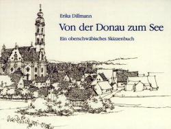 Von der Donau zum See - Erika Dillmann