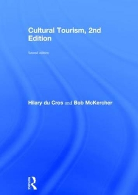 Cultural Tourism - Bob McKercher, Hilary du Cros