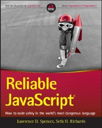 Reliable JavaScript - Lawrence Spencer, Seth Richards