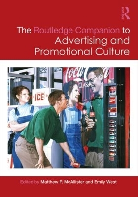 The Routledge Companion to Advertising and Promotional Culture - 