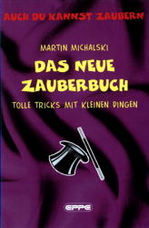 Das Neue Zauberbuch - Martin Michalski