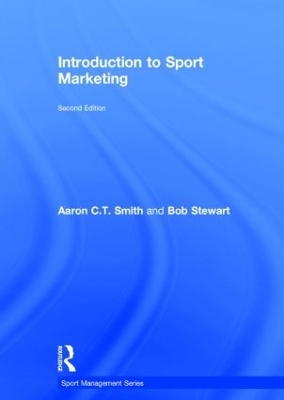 Introduction to Sport Marketing - Aaron C.T. Smith, Bob Stewart