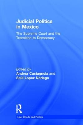Judicial Politics in Mexico - 