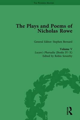 Plays and Poems of Nicholas Rowe, Volume V - 