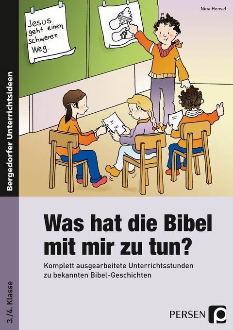 Was Hat Die Bibel Mit Mir Zu Tun 3 4 Klasse Von Nina Hensel Isbn 978 3 403 23487 6 Buch Online Kaufen Lehmanns De