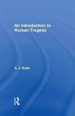 Roman Tragedy - Anthony J. Boyle