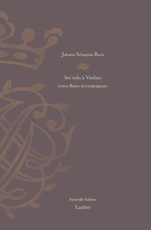 Sei Solo à Violino senza Basso accompagnato BWV 1001–1006 - Johann S Bach