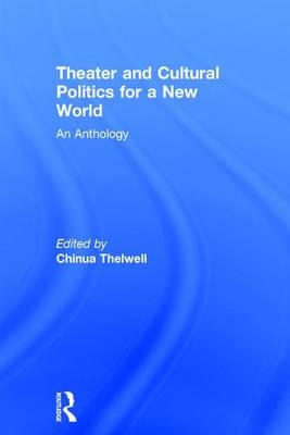 Theater and Cultural Politics for a New World - 