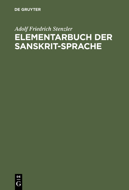 Elementarbuch der Sanskrit-Sprache - Adolf Friedrich Stenzler