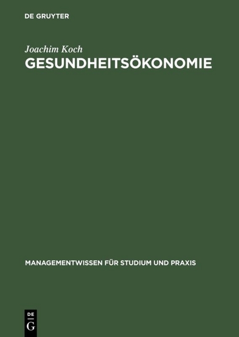 Gesundheitsökonomie - Joachim Koch