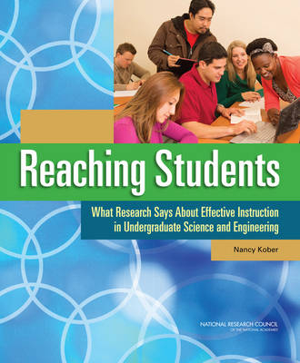 Reaching Students -  National Research Council,  Division of Behavioral and Social Sciences and Education,  Board on Science Education, Nancy Kober