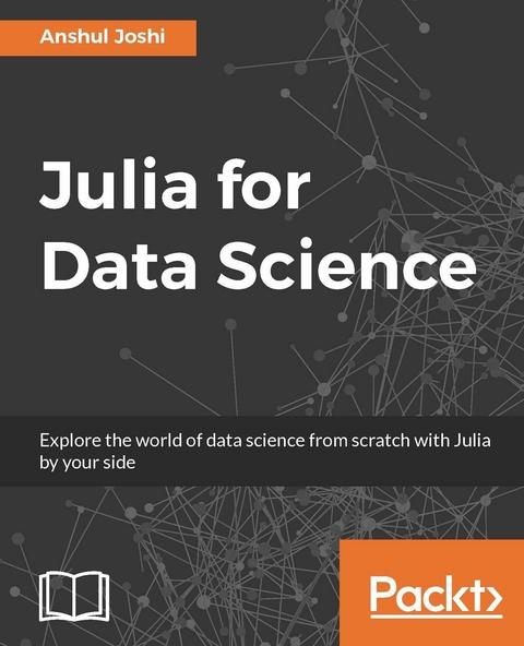 Julia for Data Science -  Joshi Anshul Joshi