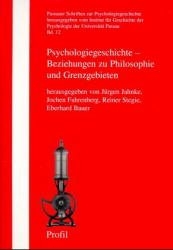 Psychologiegeschichte - Beziehung zu Philosophie und Grenzgebieten - 