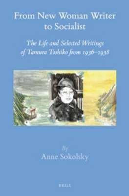 From New Woman Writer to Socialist - Anne E. Sokolsky