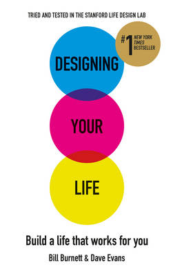 Designing Your Life : For Fans of Atomic Habits -  Bill Burnett,  Dave Evans