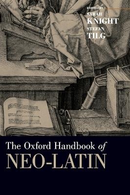 The Oxford Handbook of Neo-Latin - 