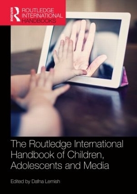 The Routledge International Handbook of Children, Adolescents and Media - 