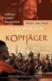 In den Bergen der Kopfjäger - Peter van Ham