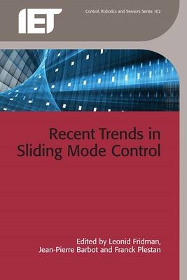 Recent Trends in Sliding Mode Control - 