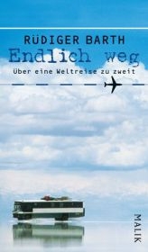 Endlich weg - Rüdiger Barth