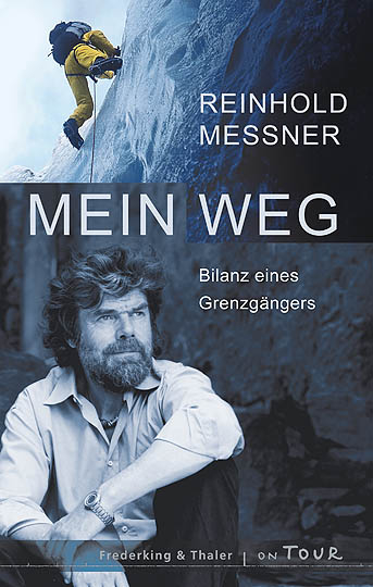 Mein Weg - Reinhold Messner