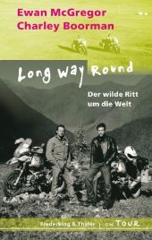 Long way round - Ewan McGregor, Charley Boorman