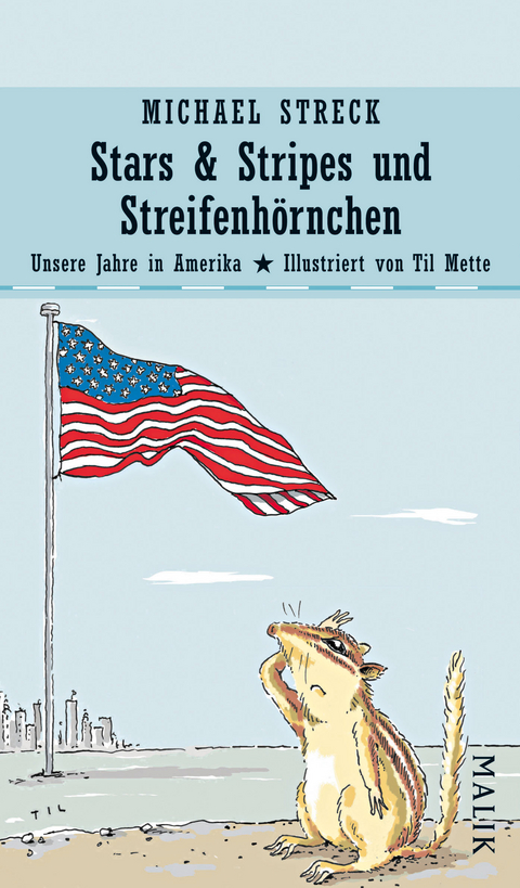 Stars & Stripes und Streifenhörnchen - Michael Streck